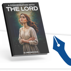 A Conversation With The Lord by G Mendoza (Author)